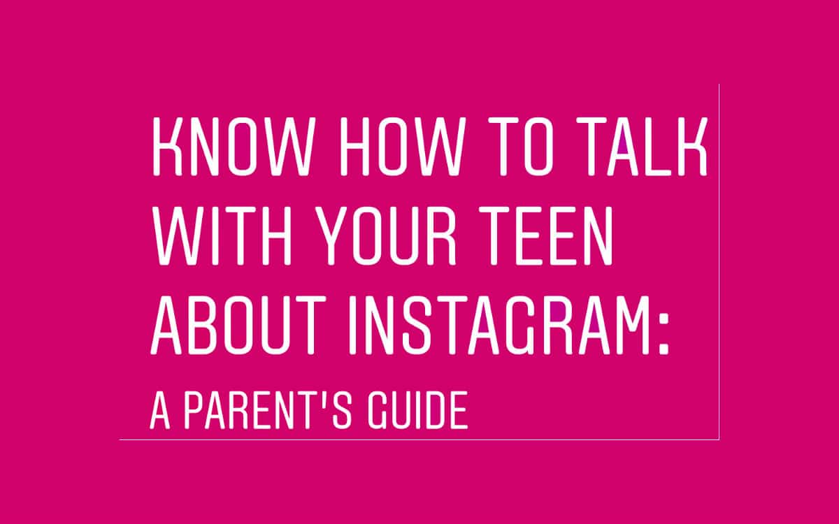 Instagram Parent Guide